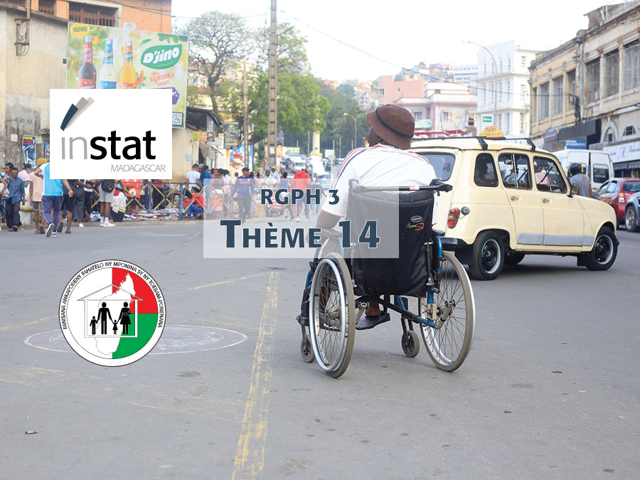 RGPH 3 | Rapport thématique-Thème 14 - Situations des personnes vivant avec un handicap à Madagascar